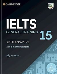 Cambridge English IELTS 15 GENERAL TRAINING